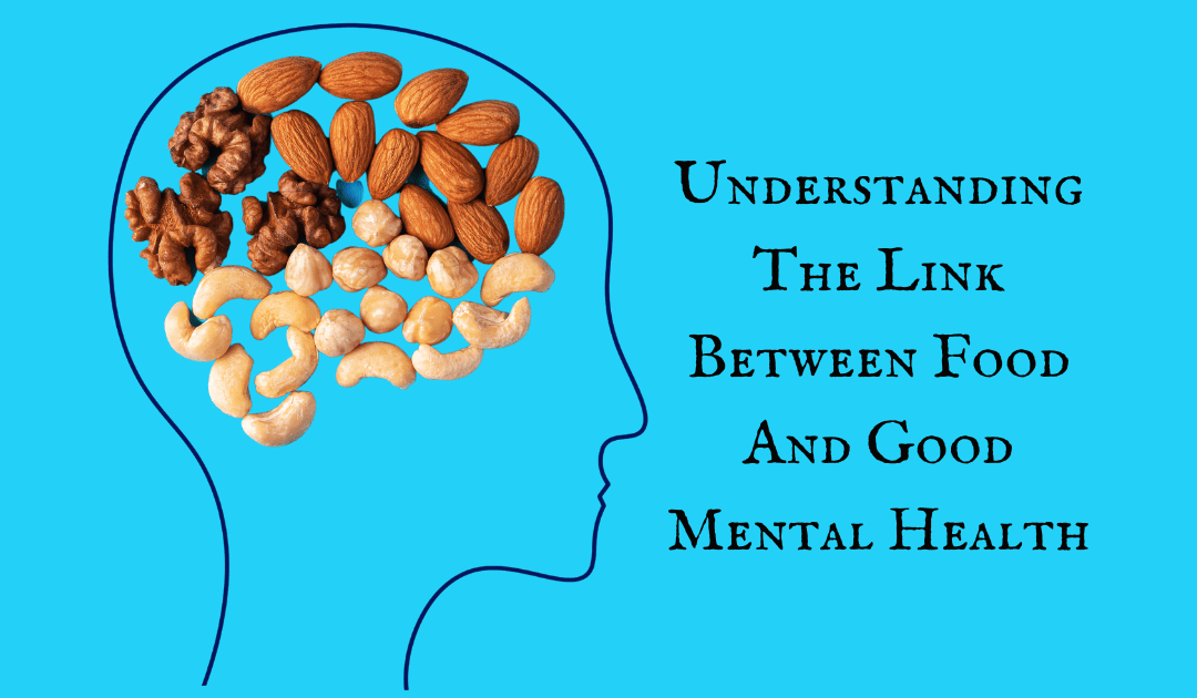 Food And Good Mental Health
