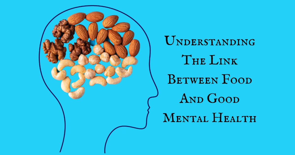 Outline of human head with nuts in the brain area to the left of the picture. Text to the right reads understanding the link between food and good mental health